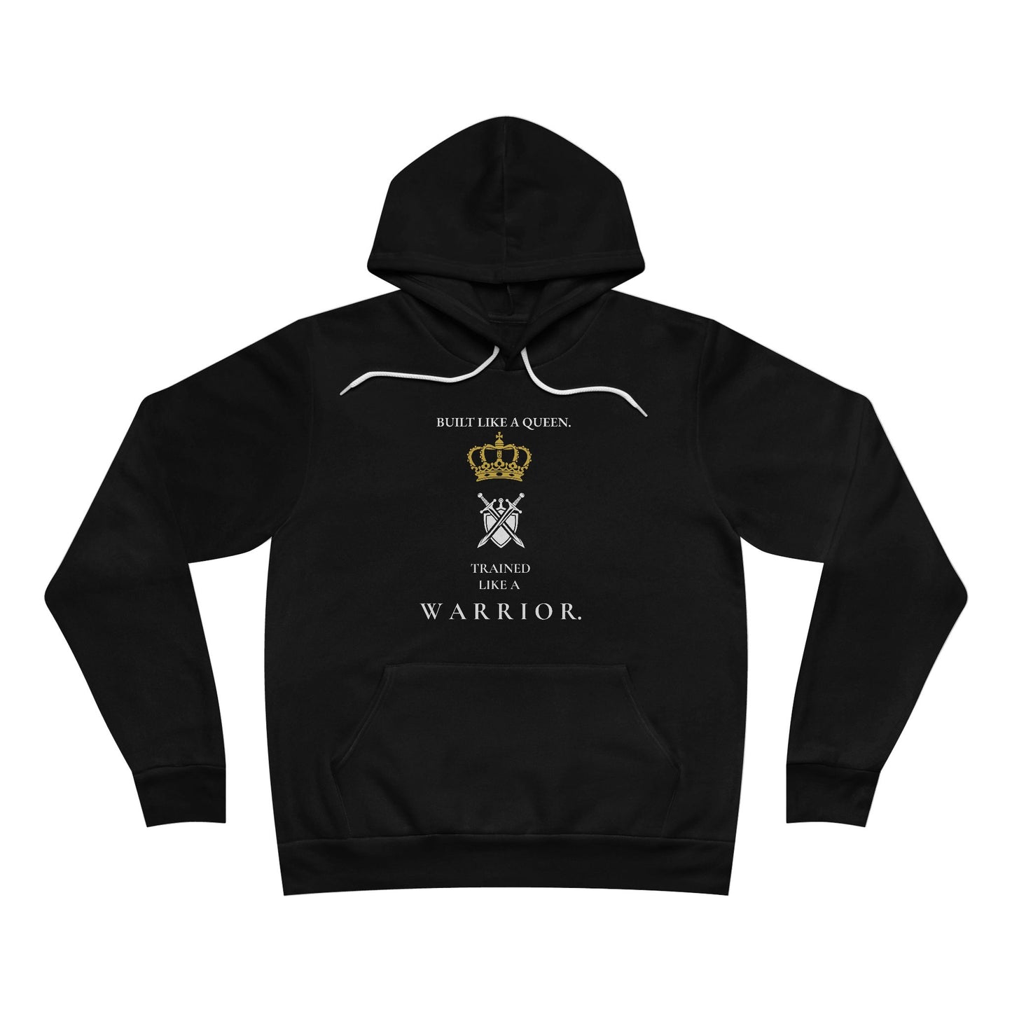 Built Like a Queen. Trained Like a Warrior. Hoodie