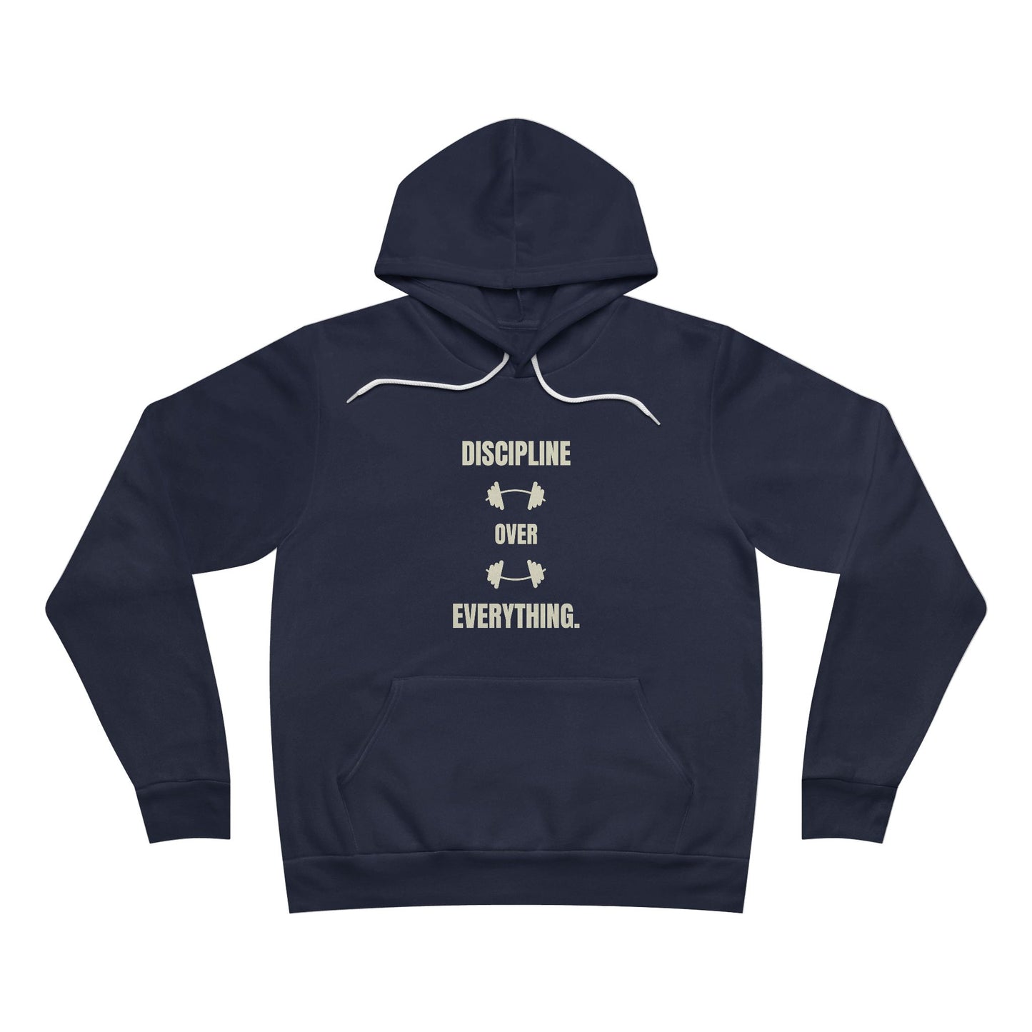 Discipline Over Everything Hoodie