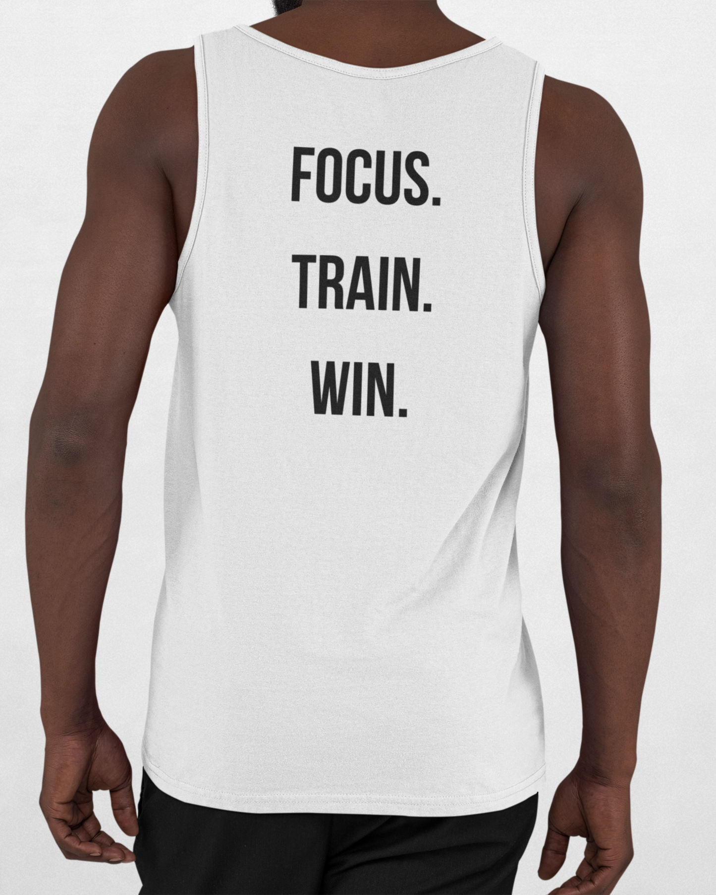 Focus. Train. Win. Muscle Tank